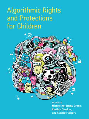 cover image of Algorithmic Rights and Protections for Children